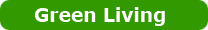 *Green Living*